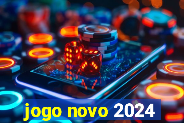 jogo novo 2024